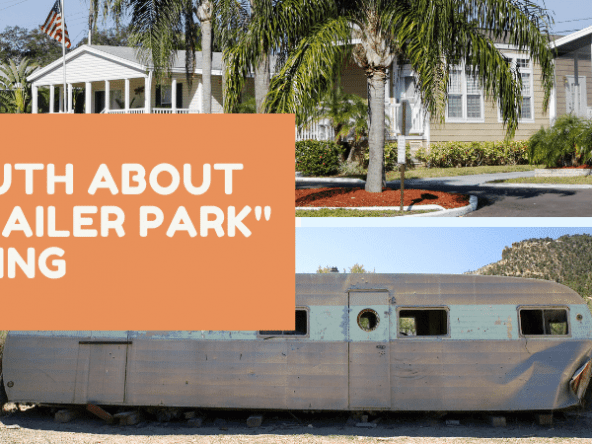 truth about trailer park living